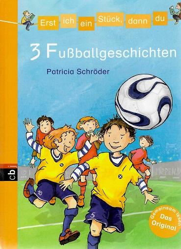 Schröder, 3 Fußballgeschichten.