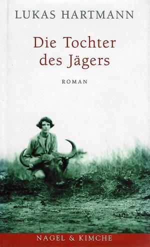 Hartmann, Die Tochter des Jägers.