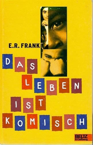 Frank, Das Leben ist komisch.