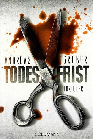 Gruber, Todesfrist.