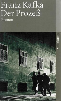 Kafka, Der Prozess.