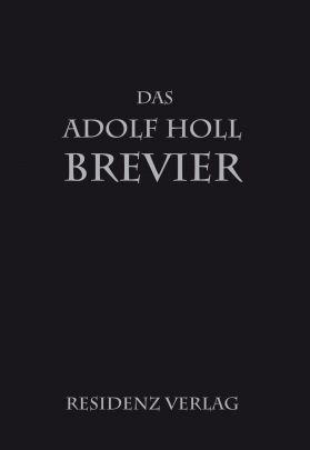 Famler, Das Adolf Holl Brevier.