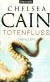 Cain, Toten Fluss