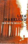 Marklund, Der Rote Wolf.