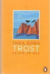 Dorn, Trost.