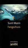 Mann, Fangschuss.