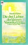 Kyber, Die drei Lichter der kleinen Veronika.