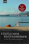 Sten, Tödlicher Mittsommer.
