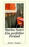 Suter, Ein perfekter Freund (5).