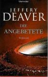 Deaver, Die Angebetete.