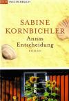 Kornbichler, Annas Entscheidung