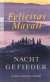 Mayall, Nachtgefieder.