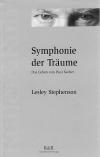 Stephenson, Symphonie der Träume.