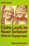 Läufer, Kleine Leute im Neuen Testament Biblische Begegnungen