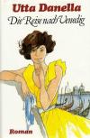 Danella, Die Reise nach Venedig.