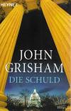 Grisham, Die Schuld.