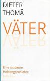 Thomä, Väter.