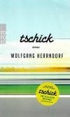 Herrndorf, Tschick.