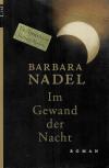 Nadel, Im Gewand der Nacht