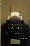 Nadel, Stille Wasser