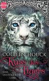 Houk, Kuss des Tigers.
