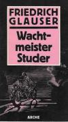 Glauser, Wachtmeister Studer.