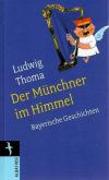 Thoma, Der Münchner im Himmel.