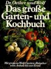 Das grosse Garten- und Kochbuch.