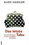 Haesler, Das letzte Tabu