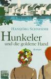 Schneider, Hunkeler und die goldene Hand