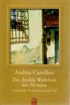 Camilleri, Die dunkle Wahrheit des Mondes