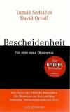 Sedlácek, Bescheidenheit - für eine neue Ökonomie