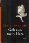 Edwardson, Geh aus, mein Herz.