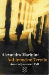 Marinina, Auf fremden Terrain.