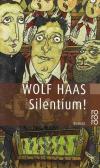 Wolf Haas Silentium.