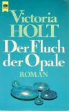 Holt, Der Fluch der Opale.