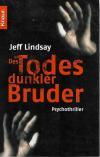 Lindsay, Des Todes dunkler Bruder