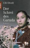 Olvedi, Der Schrei des Garuda.