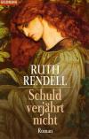 Rendell, Schuld verjährt nicht.