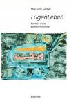 Gerber, LügenLeben.