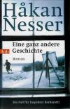 Nesser, Eine ganz andere Geschichte.