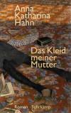Hahn, Das Kleid meiner Mutter.