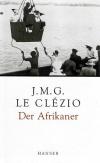Le Clézio, Der Afrikaner.