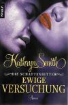 Smith, Ewige Versuchung