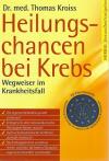 Kroiss, Heilungschancen bei Krebs