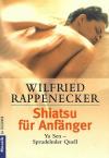 Rappenecker, Shiatsu für Anfänger