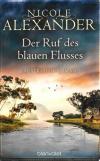 Alexander, Der Ruf des blauen Flusses.