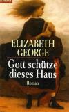 George, Gott schütze dieses Haus