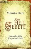 Herz, Alte Heilgebete