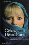 Schneidt, Gefangen in Deutschland